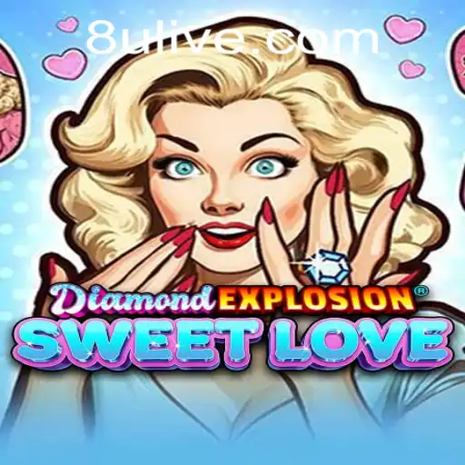 Discover the Exciting World of DiamondExplosionSweetLove and the 8u PH Login