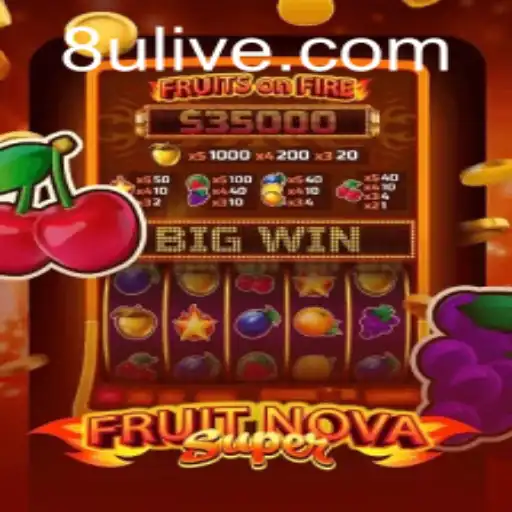 Exploring FruitNovaSuper: A Fascinating Gaming Experience